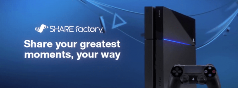 SHAREfactory on PlayStation 4