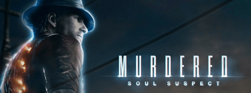 Murdered: Soul Suspect – Launch Trailer