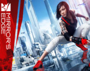 Mirror’s Edge: Catalyst Delayed To May 2016