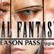 Final Fantasy XV Season Pass announcement